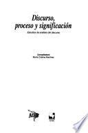 Discurso, proceso y significación