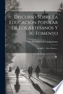 Discurso sobre la educacion popular de los artesanos y su fomento