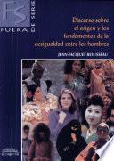 Discurso Sobre Origen Y Fundamentos...