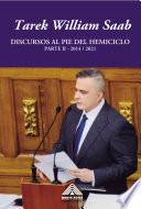 Discursos al pie del hemiciclo Parte II
