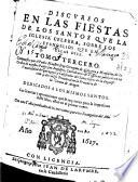 Discursos en las fiestas de los santos que la iglesia celebra sobre los Euangelios ...