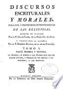Discursos escriturales y morales para útil y provechoso entretenimiento de las religiosas