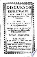 Discursos espirituales sobre los puntos más importantes para la vida Christiana