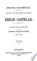 Discursos íntegros pronunciados en las Córtes constituyentes de 1873-1874