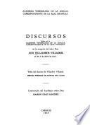 Discursos leídos en la Aademia Venezolana de la Lengua correspondiente de la Real Española en la recepción del señor don Luis Villalobos Villasmil el día 5 de abril de 1965