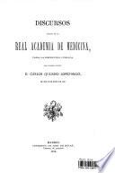 Discursos Leidos en la Real Academia de Medicina,
