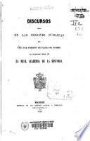 Discursos leidos en las sesiones publicas que para dar posesion de plazas de número ha celebrado desde 1852 la Real Academia de la Historia