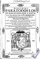 Discursos para todos los evangelios que canta la Iglesia en los domingos y fiestas del Adviento y en todos los dias y domingos de la Quaresma