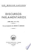 Discursos parlamentarios (1888-1892; 1911-1913)