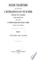 Discursos parlamentarios, publ. y anotados por F. de B. Queipo de Llano y Gayoso