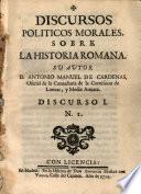 Discursos políticos morales, sobre la Historia Romana