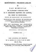 Discursos predicables, ó las Homilias del ... señor D.F. Geronimo Bautista de Lanuza ...