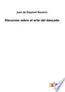 Discursos sobre el arte del dançado