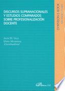 Discursos supranacionales y estudios comparados sobre la profesionalización docente