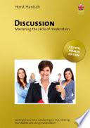 Discussion - Mastering the Skills of Moderation