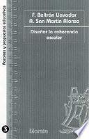 Diseñar la coherencia escolar