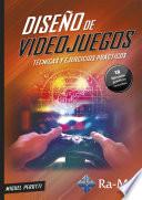 Diseño de Videojuegos, Técnicas y ejercicios prácticos