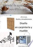 Diseño en carpintería y mueble (Material de aprendizaje para alumnos)