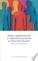 Diseño, implementación y evaluación de proyectos en Desarrollo Humano