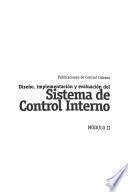 Diseño, implementación y evaluación del sistema de control interno