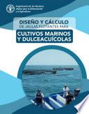Diseño y cálculo de jaulas flotantes para cultivos marinos y dulceacuícolas