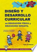 Diseño y Desarrollo Curricular en Educación Física y Educación Infantil