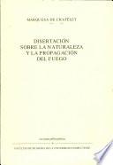 Disertación sobre la naturaleza y la propagación del fuego