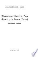 Disertaciones sobre la papa (patata) y la batata (patata)