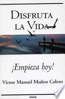 Disfruta la Vida