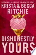 Dishonestly Yours