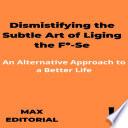Dismistifying the Subtle Art of Liging the F*-Se