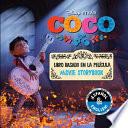 Disney/Pixar Coco: Movie Storybook / Libro basado en la película (English-Spanish)