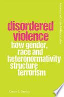 Disordered Violence