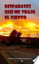 Disparates que me trajo el viento