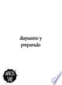 Dispuesto y preparado