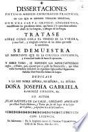 Dissertaciones physico-medico-chirurgico-practicas ...