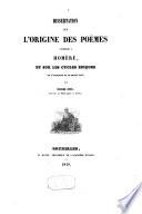 Dissertation sur l'origine des poëmes attribués à Homère et sur les Cycles épiques de l'Antiquité et du moyen-âge