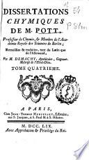 Dissertations chymiques de M. Pott ...