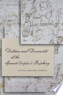 Distance and Documents at the Spanish Empire's Periphery