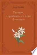 Distanze, appartenenze e simili dissonanze