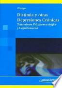 Distimia y otras Depresiones Crónicas. Tratamiento Psicofarmacológico y Cognitivosocial