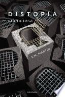 Distopía silenciosa