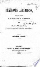 Distracciones de un Hambriento. Coleccion de renglones desiguales capaces de hacer reir á un Muerto, por M. F. el Flaco ... Tercera edicion. (Renglones agridulces, segunda parte de las Distracciones de un Hambriento ... Segunda edicion).