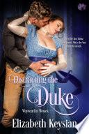 Distracting the Duke
