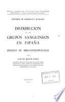 Distribución de los grupos sanguineos en España