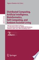 Distributed Computing, Artificial Intelligence, Bioinformatics, Soft Computing, and Ambient Assisted Living