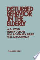 Disturbed Behavior in the Elderly
