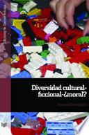 Diversidad cultural-ficcional-¿moral?