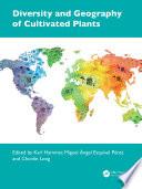 Diversity and Geography of Cultivated Plants