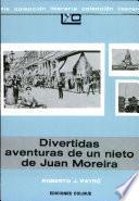 Divertidas aventuras de un nieto de Juan Moreira